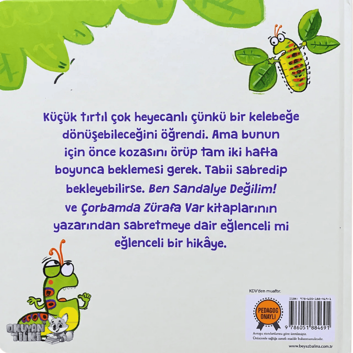 Sabırsız Tırtıl - Organik Kitap (4+ Yaş) - Okuyan Tilki