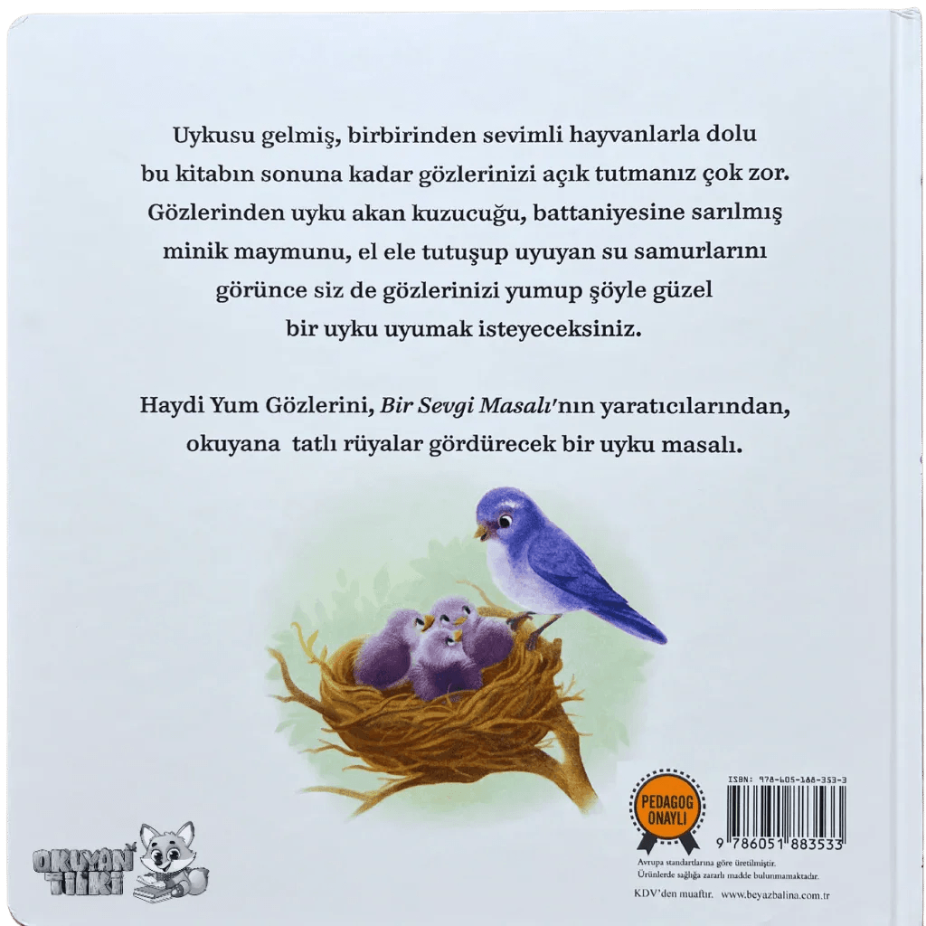 Haydi Yum Gözlerini - Organik Kitap (4+ Yaş) - Okuyan Tilki
