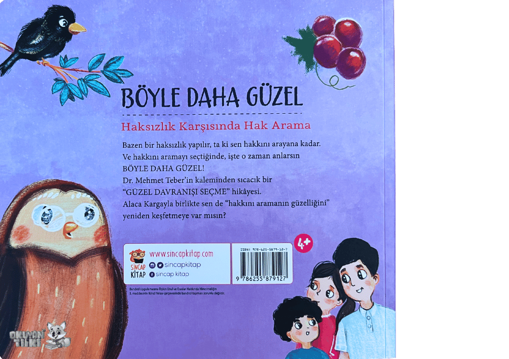 Böyle Daha Güzel - Haksızlık Karşısında Hak Arama (4+ Yaş)