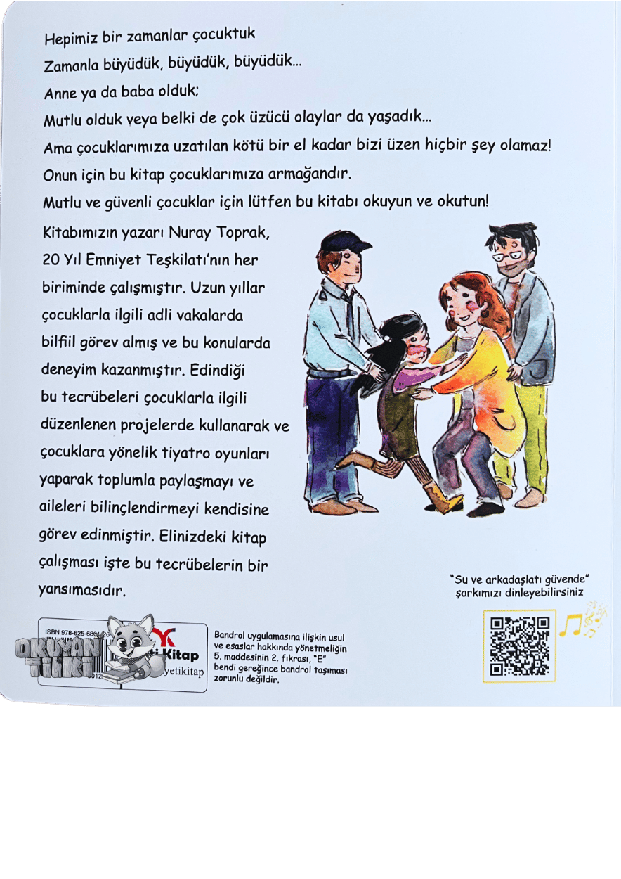 Su ve Arkaşları Güvende