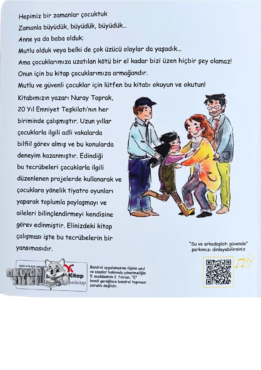 Su ve Arkaşları Güvende - Okuyan Tilki