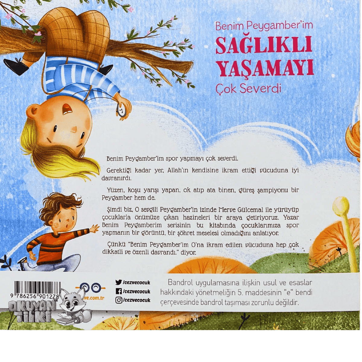 Benim Peygamber’im Sağlıklı Yaşamayı Çok Severdi (3+ Yaş) - Okuyan Tilki