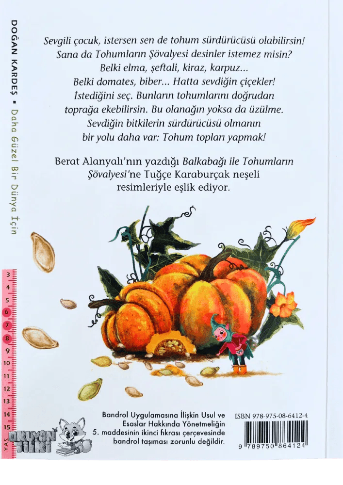 Balkabağı İle Tohumların Şövalyesi (6+ Yaş) - Okuyan Tilki
