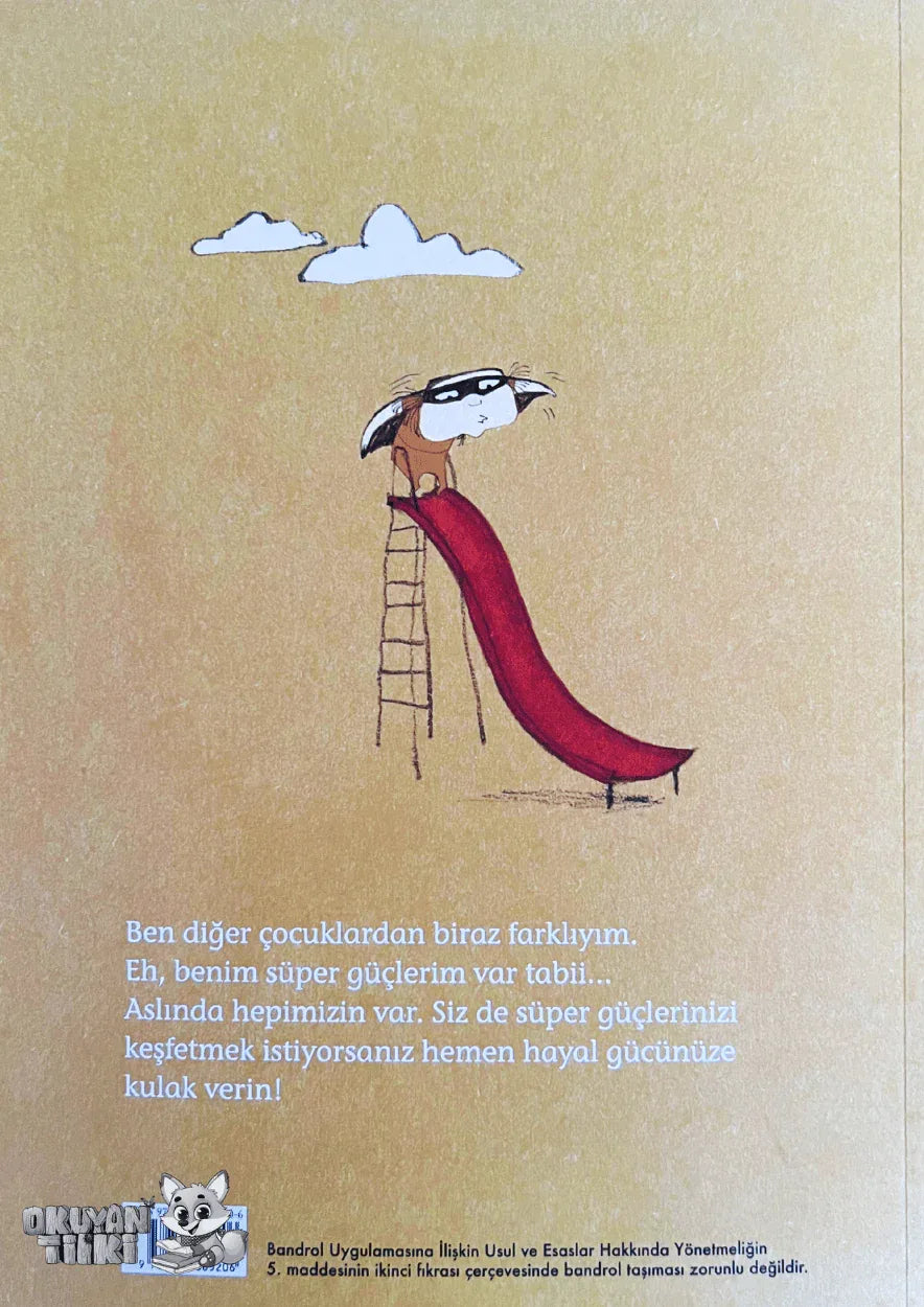 Süper Güçlerimi Kaybettiğim Gün (3+ Yaş) - Okuyan Tilki