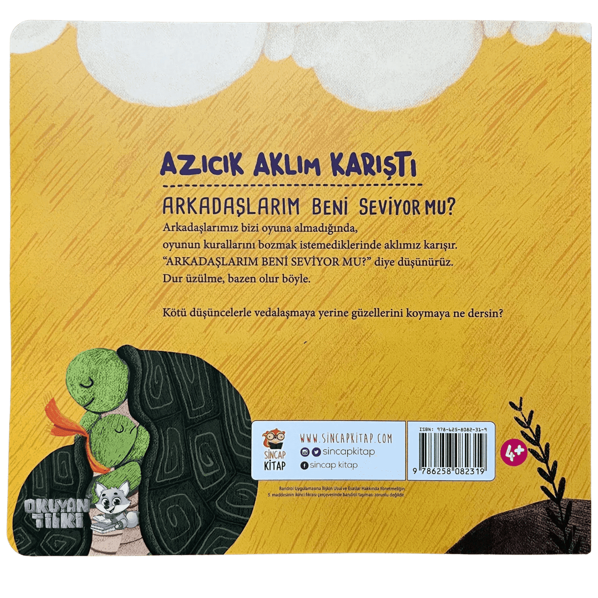 Azıcık Aklım Karıştı - Arkadaşlarım Beni Seviyor mu? (4+ Yaş) - Okuyan Tilki