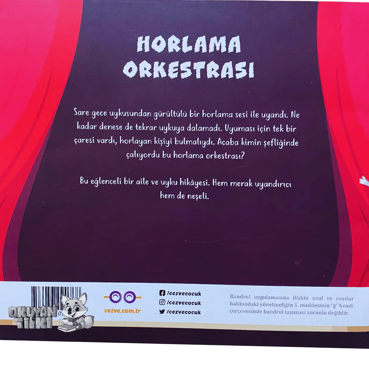 Horlama Orkestrası (3+ Yaş) - Okuyan Tilki