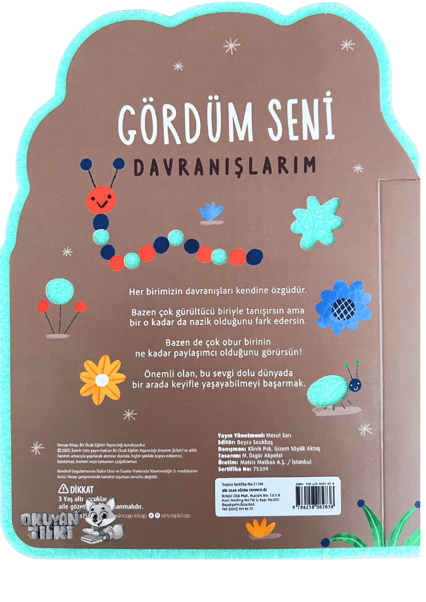 Gördüm Seni - Davranışlarım (0+ Yaş) - Okuyan Tilki
