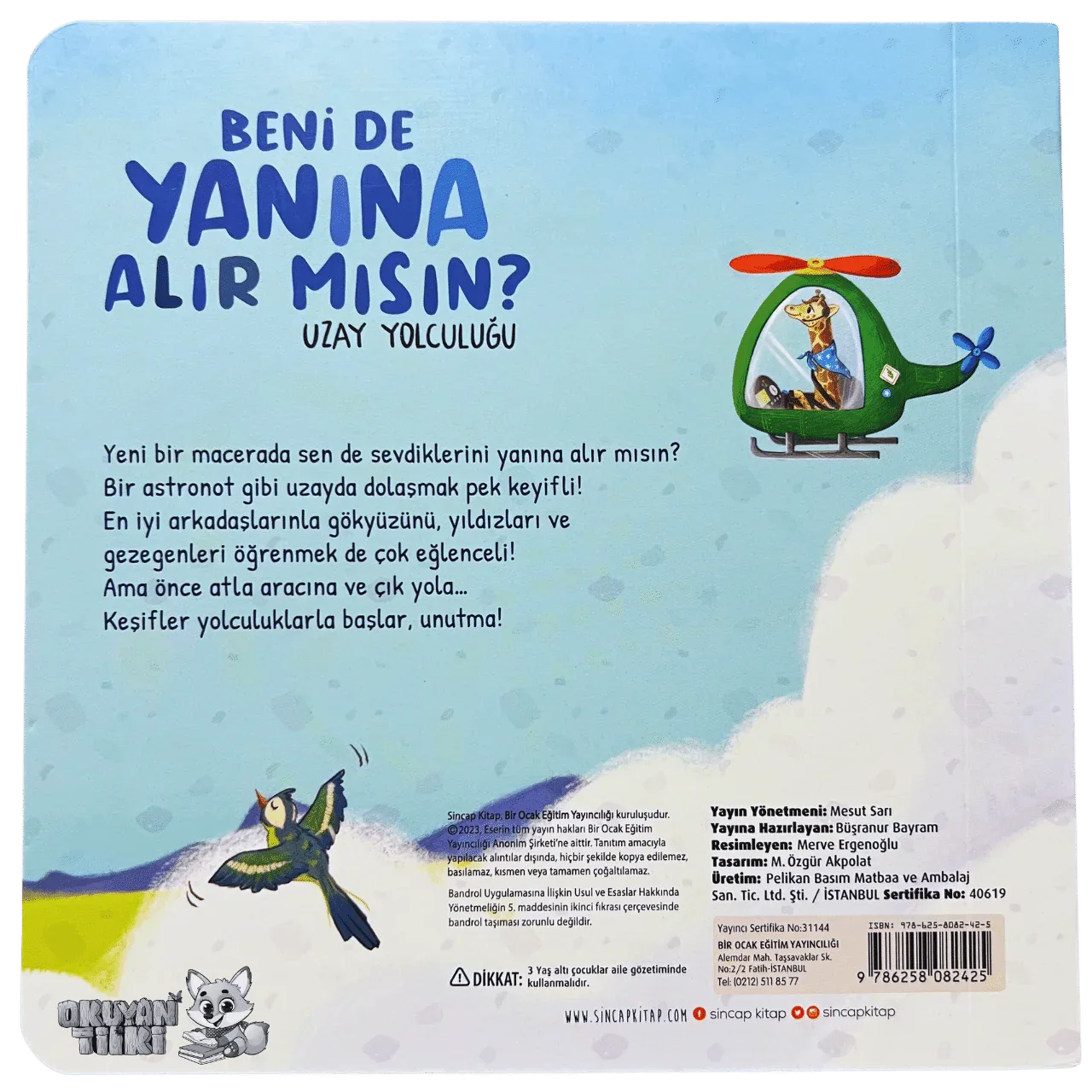 Beni de Yanına Alır mısın? Uzay Yolculuğu (1+ Yaş) - Okuyan Tilki