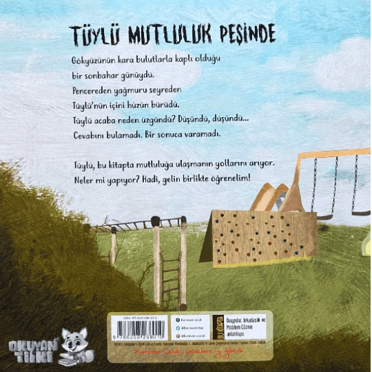 Tüylü Mutluluk Peşinde (4+ Yaş) - Okuyan Tilki