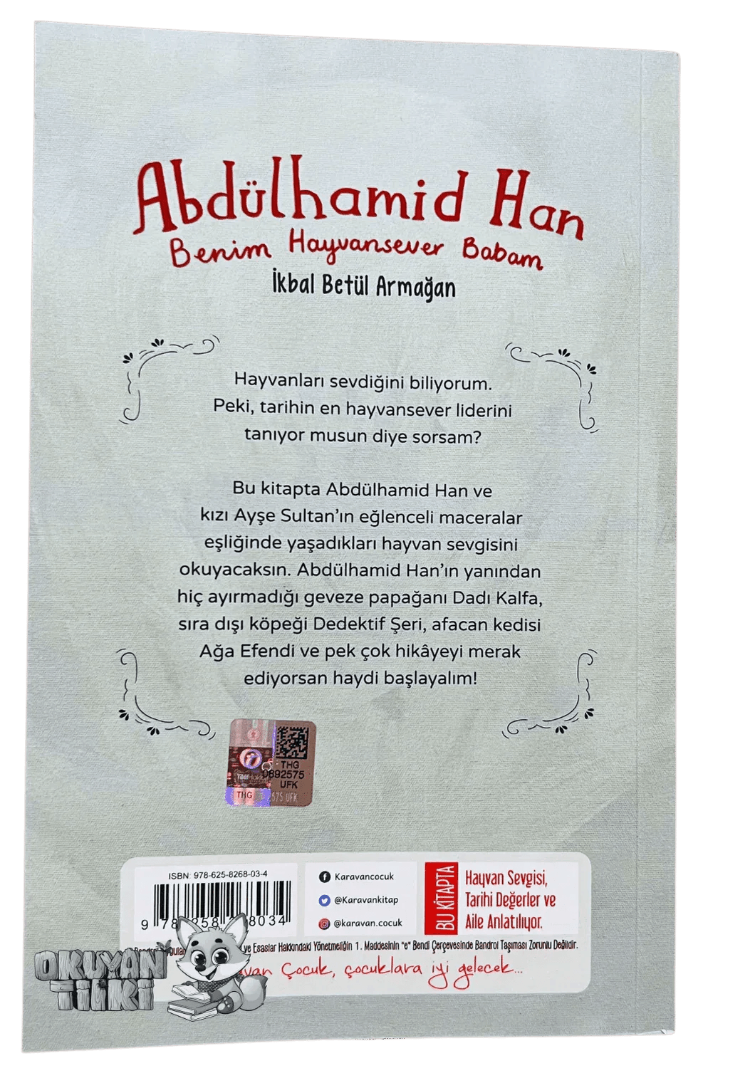 Abdülhamit Han: Benim Hayvansever Babam (7+ Yaş) - Okuyan Tilki