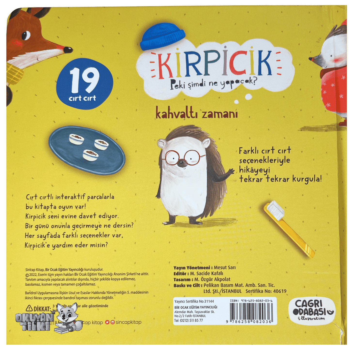Kirpicik Peki Şimdi Ne Yapacak? – Kahvaltı Zamanı (Cırt Cırtlı, 1+ Yaş) - Okuyan Tilki