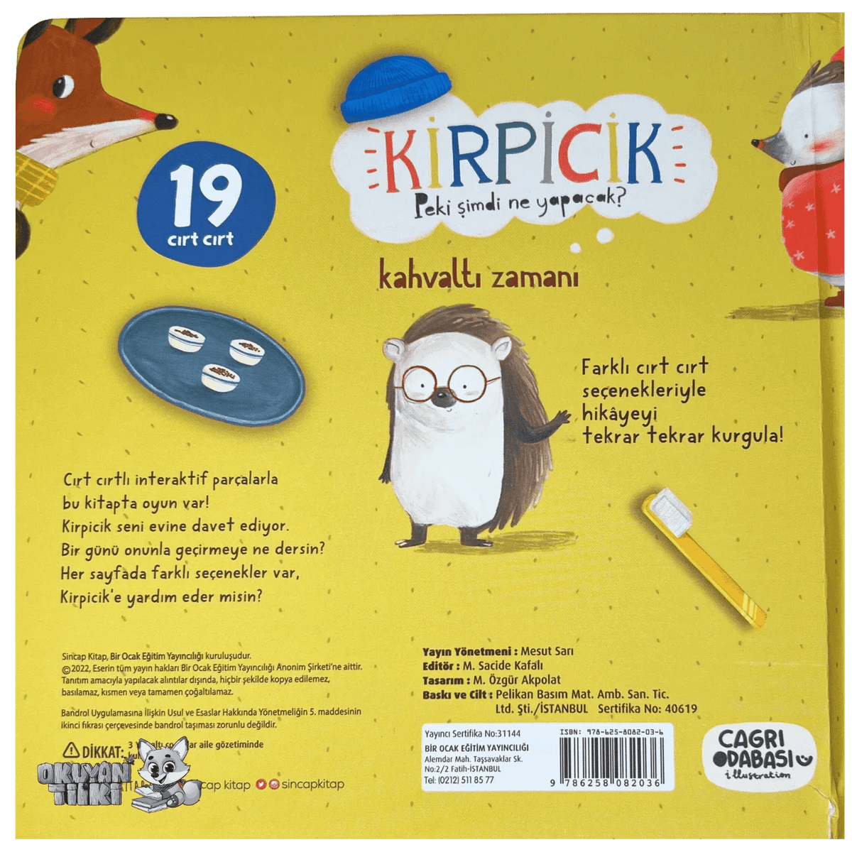 Kirpicik Peki Şimdi Ne Yapacak? – Kahvaltı Zamanı (Cırt Cırtlı, 1+ Yaş) - Okuyan Tilki