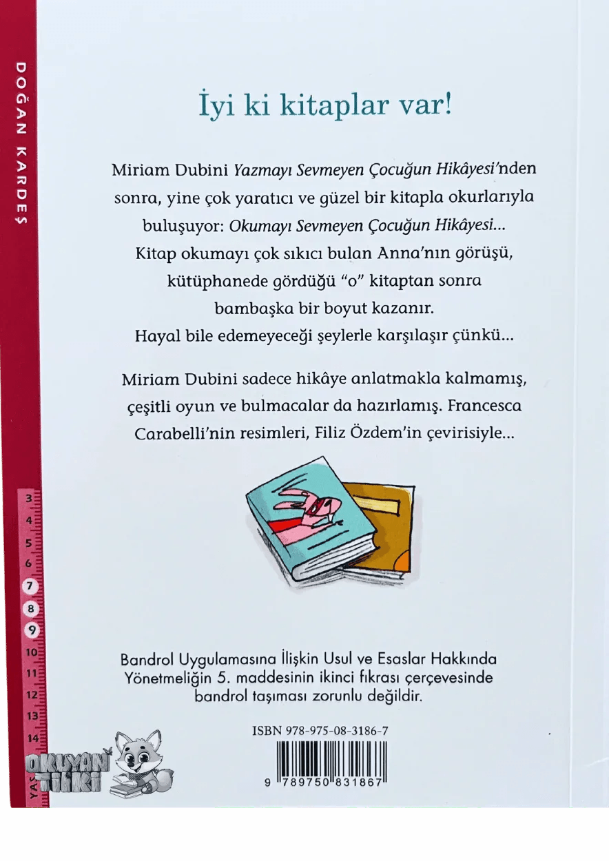 Okumayı Sevmeyen Çocuğun Hikâyesi (7+ Yaş) - Okuyan Tilki