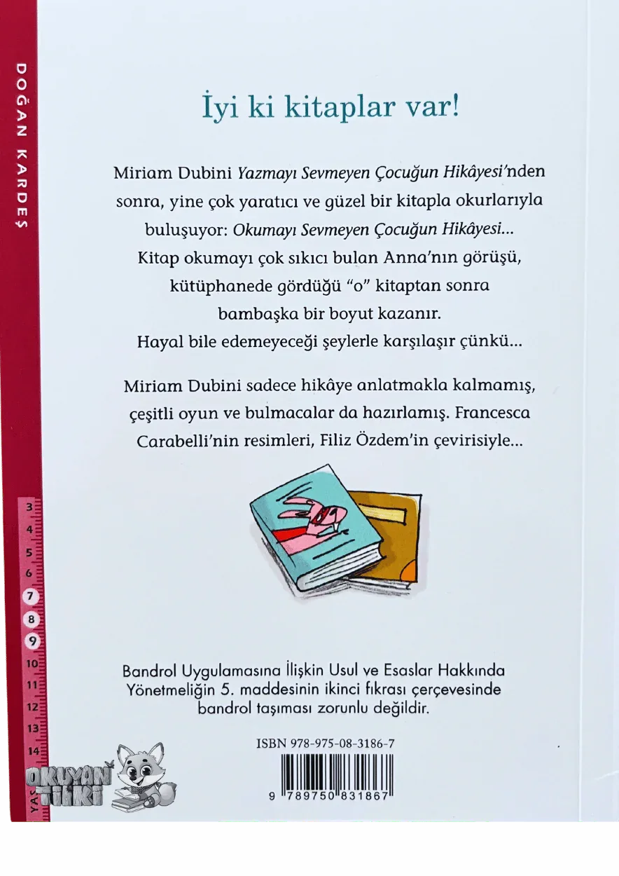 Okumayı Sevmeyen Çocuğun Hikâyesi (7+ Yaş) - Okuyan Tilki