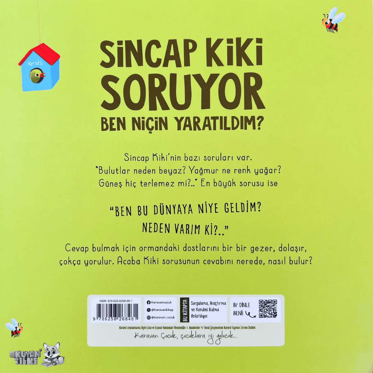 Sincap Kiki Soruyor Ben Niçin Yaratıldım (4+ Yaş) - Okuyan Tilki
