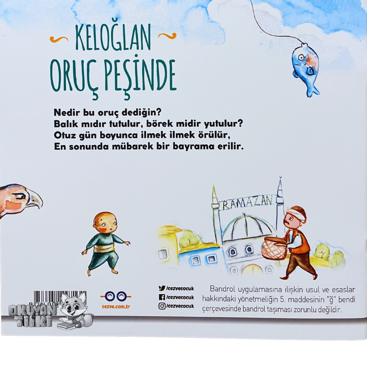Keloğlan Oruç Peşinde (3+ Yaş)