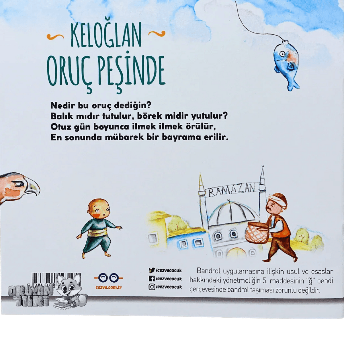 Keloğlan Oruç Peşinde (3+ Yaş) - Okuyan Tilki