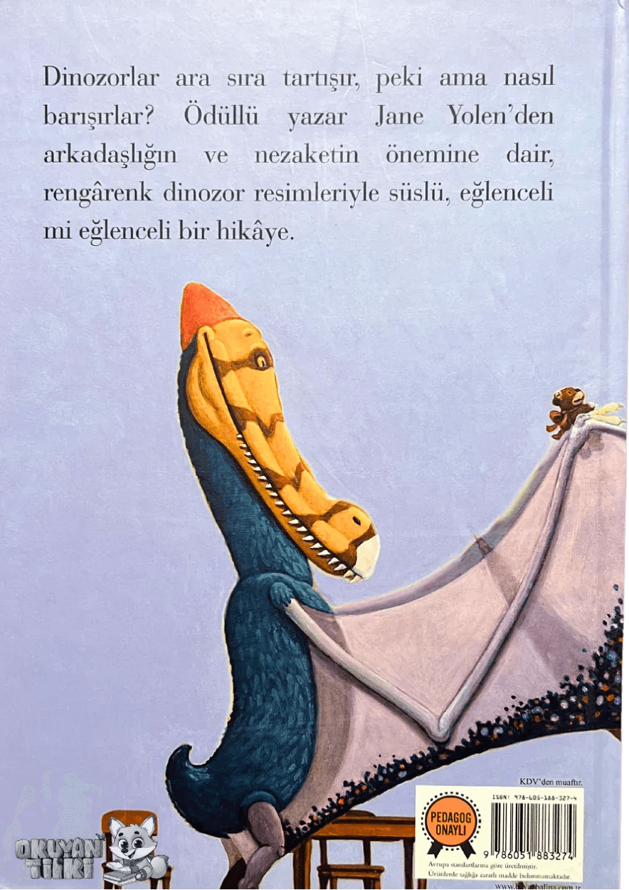 Dinozorlar Nasıl Barışır? - Organik Kitap (4+ Yaş) - Okuyan Tilki
