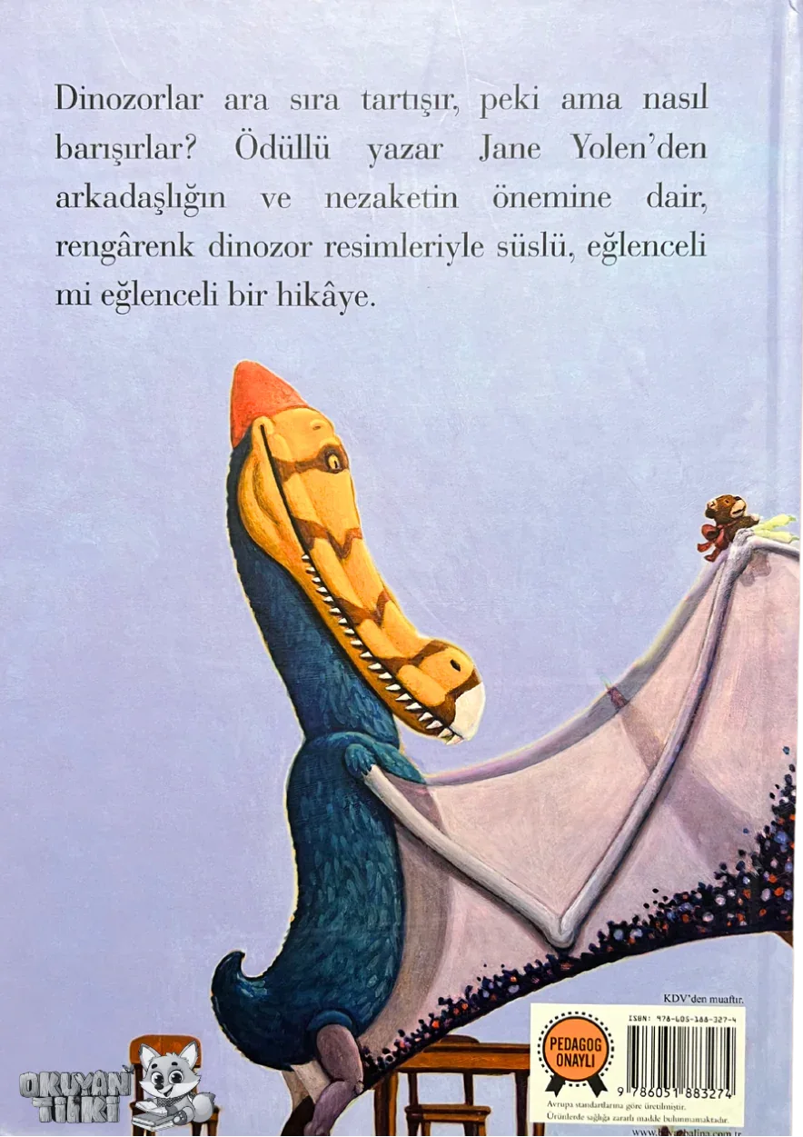 Dinozorlar Nasıl Barışır? - Organik Kitap (4+ Yaş) - Okuyan Tilki