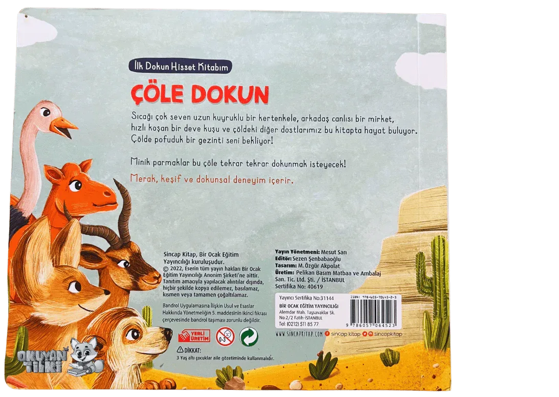 İlk Dokun Hisset Kitabım-Çöle Dokun (Fühlbuch, 2+ Yaş) - Okuyan Tilki