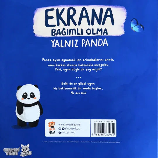 Yalnız Panda - Ekrana Bağımlı Olma (3+ Yaş) - Okuyan Tilki