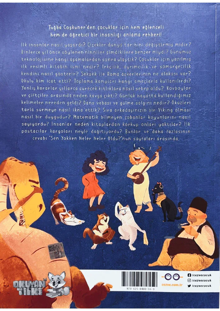 Sen Yokken Neler Neler Oldu ? / İnsanlığın Resimli Tarihi (6+ Yaş) - Okuyan Tilki