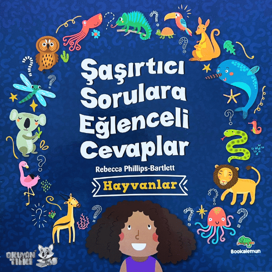 Şaşırtıcı Sorulara Eğlenceli Cevaplar - Hayvanlar (3+ Yaş)