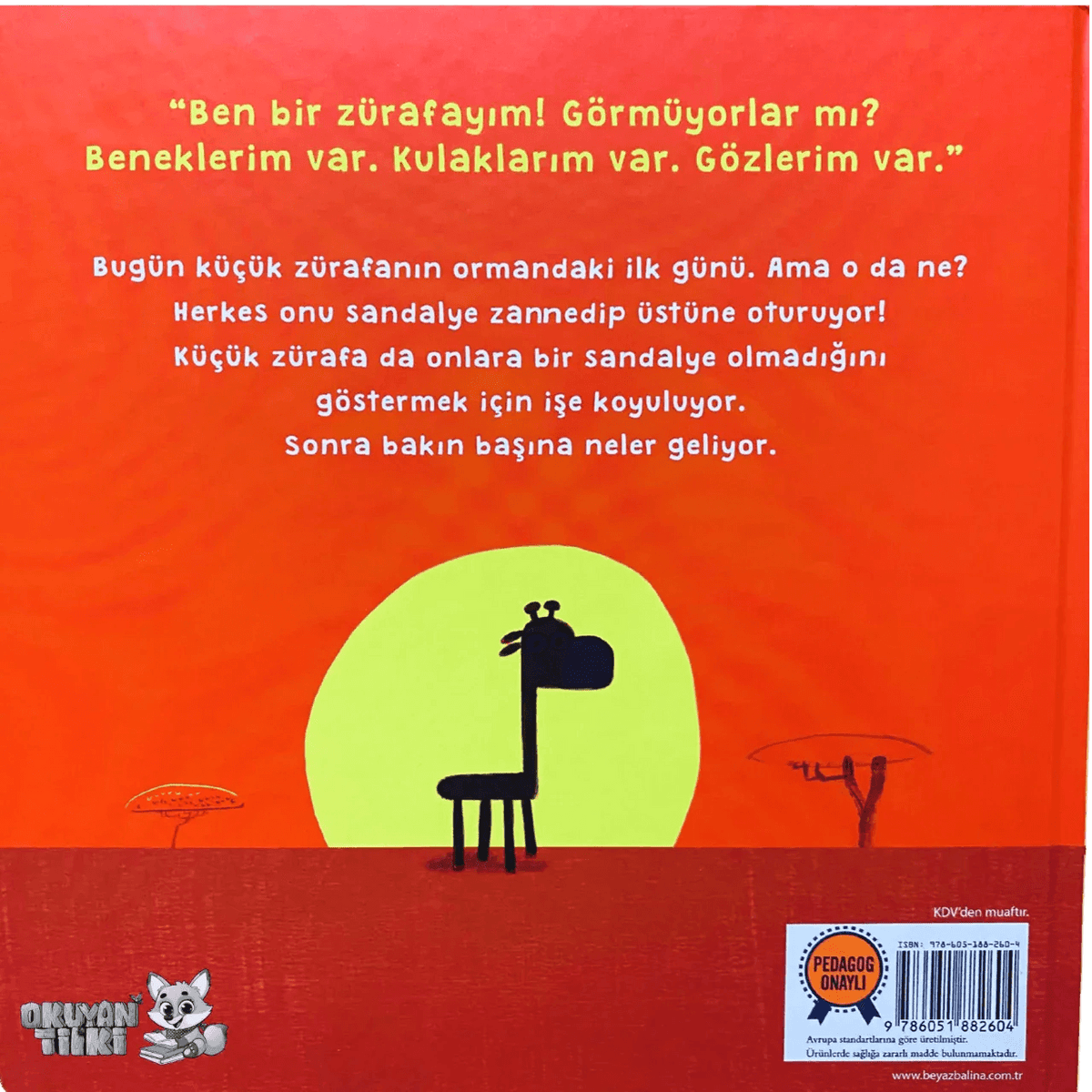 Ben Sandalye Değilim - Organik Kitap (4+ Yaş) - Okuyan Tilki
