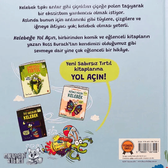Kelebeğe Yol Açın - Organik Kitap (4+ Yaş) - Okuyan Tilki