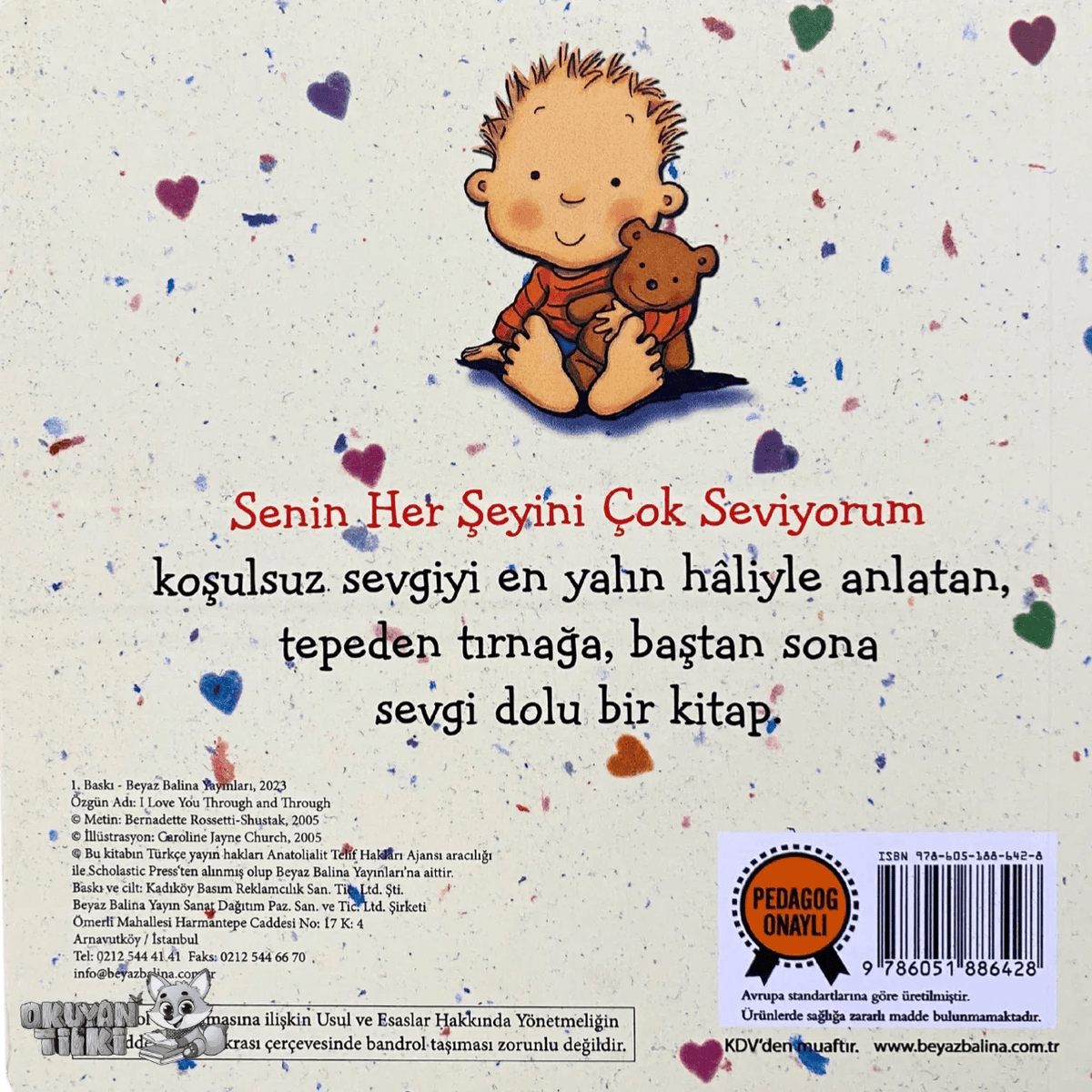Senin Her Şeyini Çok Seviyorum (1+ Yaş) - Okuyan Tilki