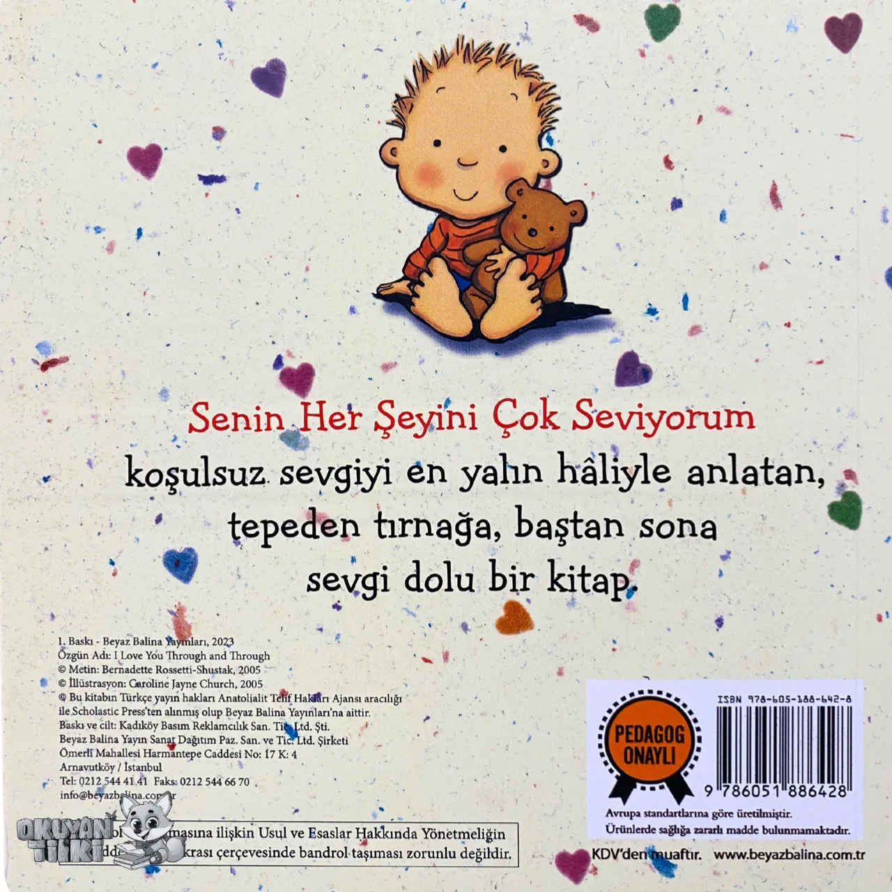 Senin Her Şeyini Çok Seviyorum (1+ Yaş) - Okuyan Tilki