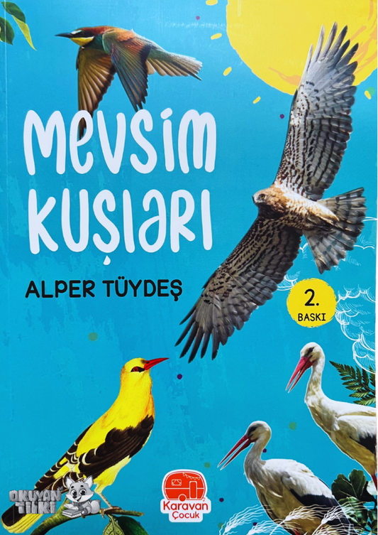 Mevsim Kuşları (7+ Yaş)