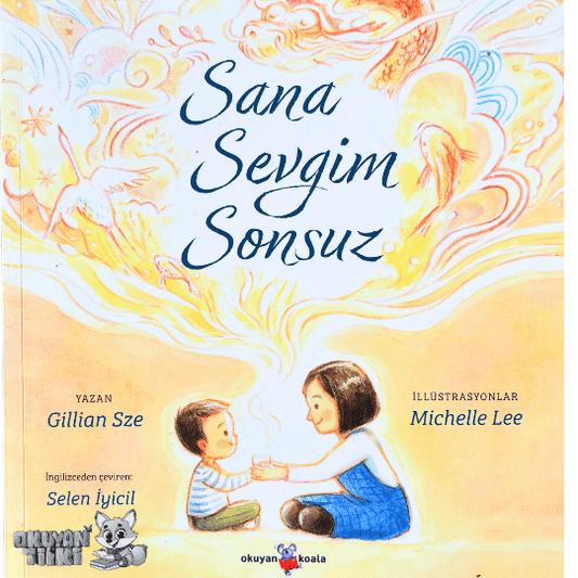 Sana Sevgim Sonsuz (4+ Yaş)