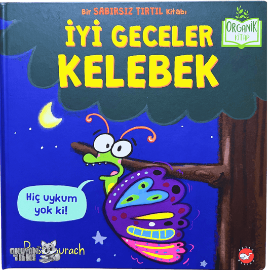 İyi Geceler Kelebek - Organik Kitap (4+ Yaş)