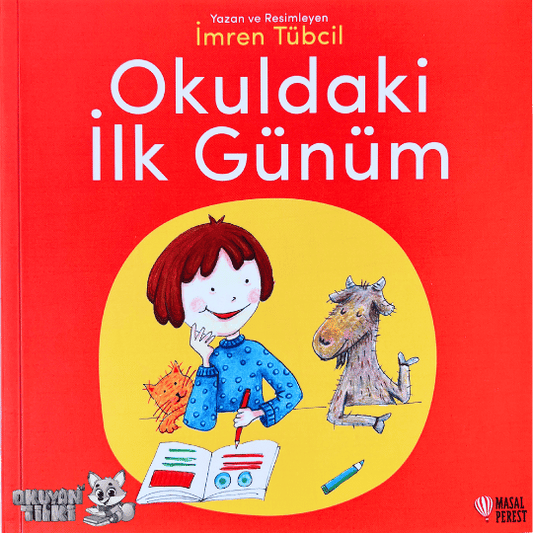 Okuldaki İlk Günüm (6+ Yaş)