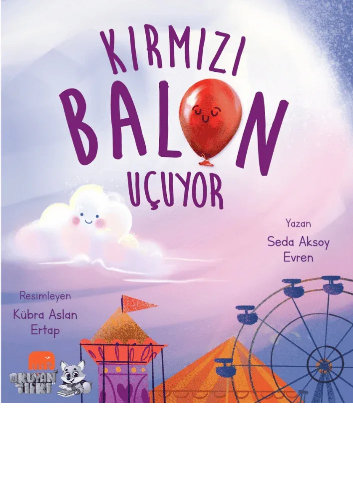 Kırmızı Balon Uçuyor (3+ Yaş) - Okuyan Tilki