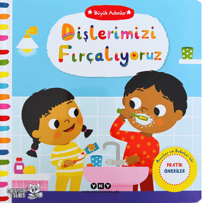 Büyük Adımlar – Dişlerimizi Fırçalıyoruz (0+ Yaş)