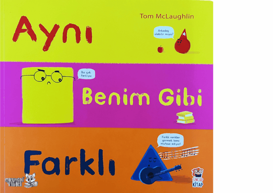 Aynı Benim Gibi Farklı (1+ Yaş)
