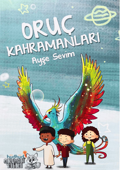 Oruç Kahramanları (8+ Yaş)