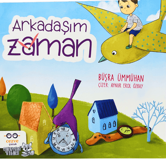 Arkadaşım Zaman (3+ Yaş)