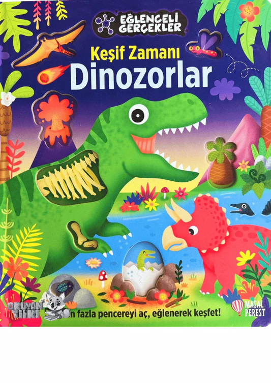 Keşif Zamanı: Dinozorlar - Eğlenceli Gerçekler (3+ Yaş) - Okuyan Tilki