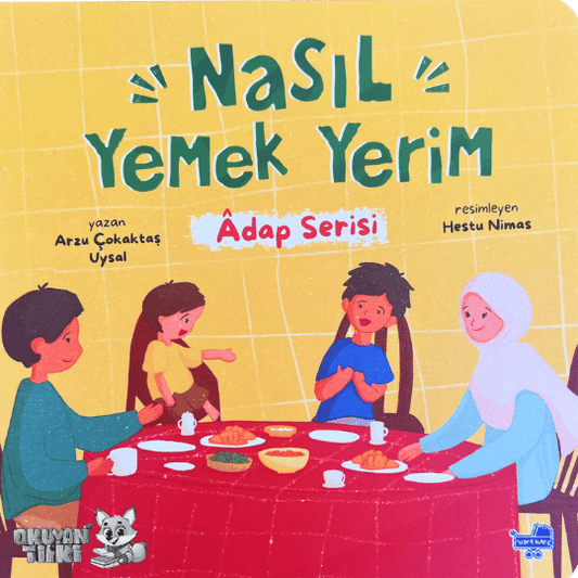 Nasıl Yemek Yerim - Adap Serisi (2+ Yaş)