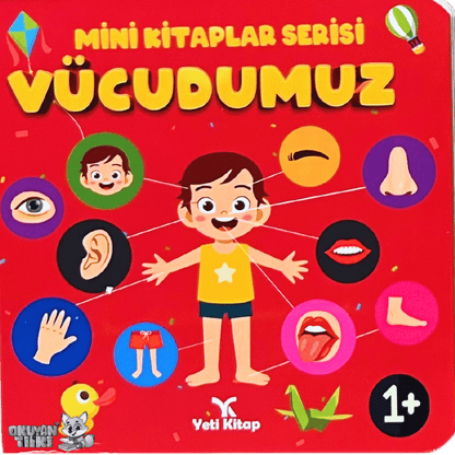 Mini Kitaplar Serisi - Vücudumuz (1+ Yaş)