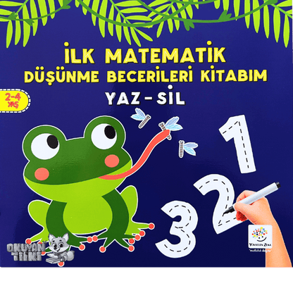 Ilk Matematik Düşünme Becerileri Kitabım - Yaz Sil (2-4 Yaş)