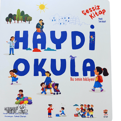 Haydi Okula - Sessiz Kitap (4+ Yaş, Bilderbuch)