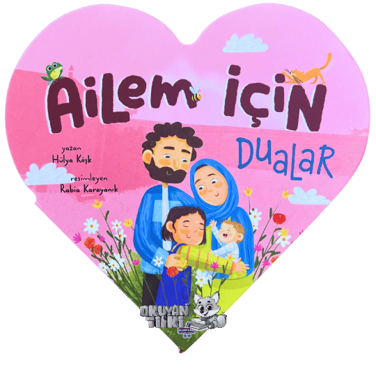 İlk Dualarım - Ailem İçin Dualar (2+ Yaş)