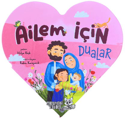 İlk Dualarım - Ailem İçin Dualar (2+ Yaş)