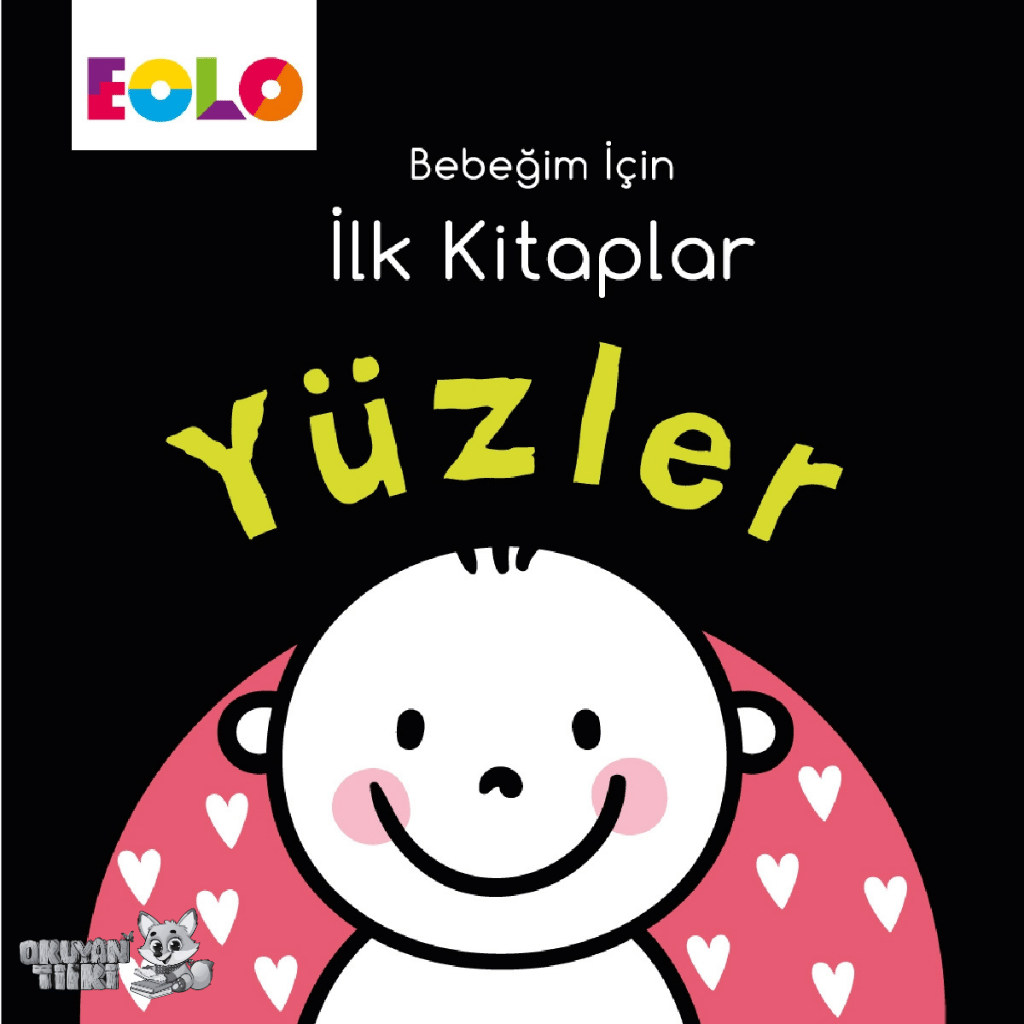 Bebeğim için İlk Kitaplar – Yüzler (0+ Yaş)