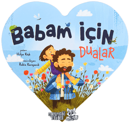 İlk Dualarım - Babam İçin Dualar (2+ Yaş)
