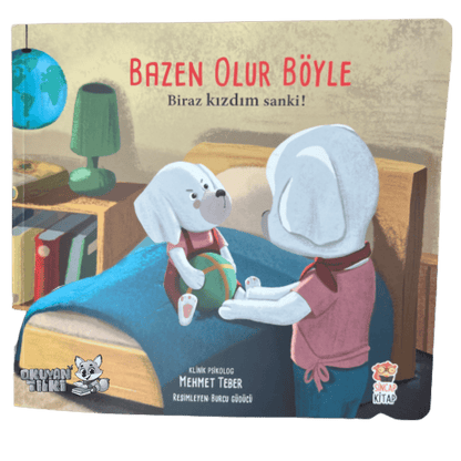 Bazen Olur Böyle – Biraz Kızdım Sanki (4+ Yaş)